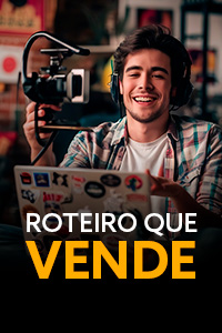 ROTEIRO QUE VENDE